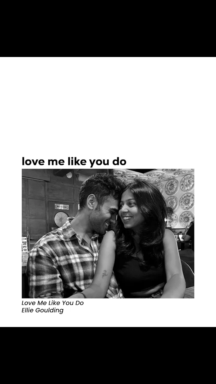 Love Me Like You Do – Couple